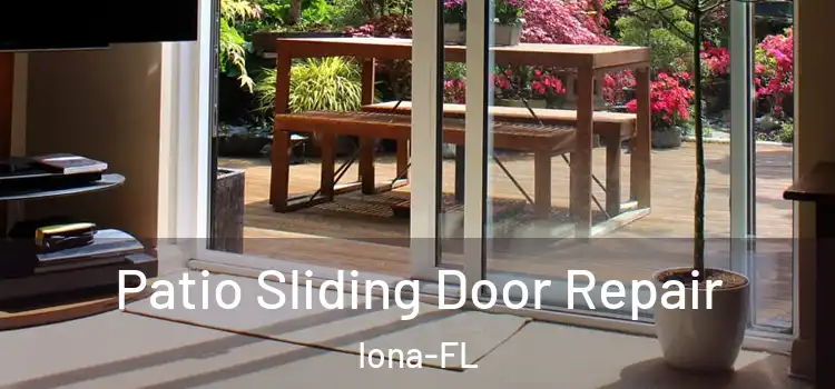  Patio Sliding Door Repair Iona-FL